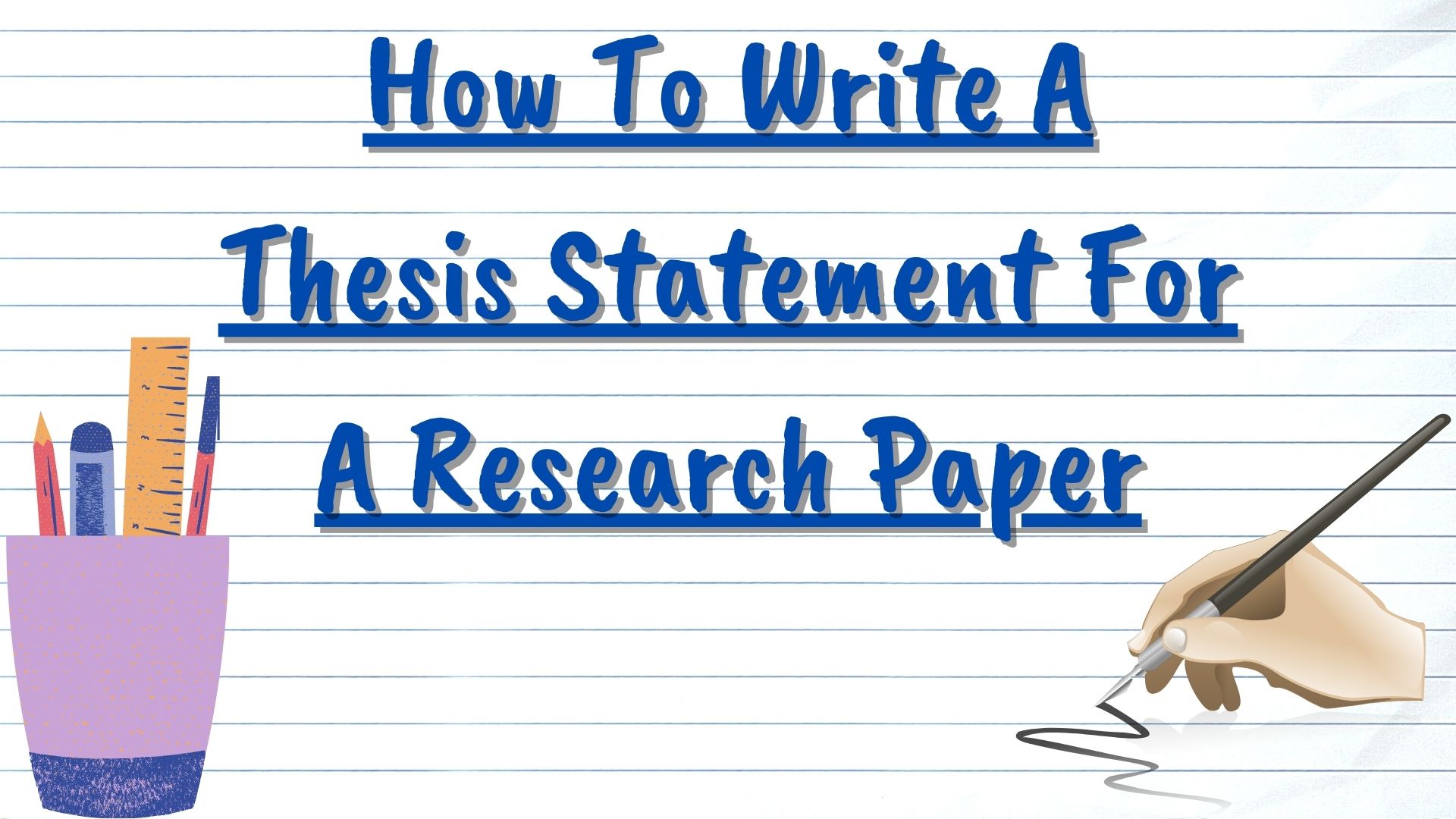 How to Write a Thesis Essay